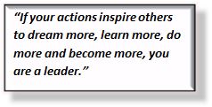 The key to leadership is to dream, inspire, learn, and share